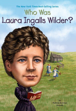 Image of Who Was Laura Ingalls Wilder? book cover